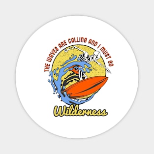 Wilderness skeleton surfer Magnet